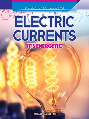 cover image of Electric Currents: It's Energetic